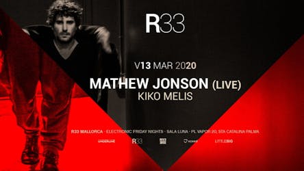 R33 Mallorca Present Mathew Jonson & Kiko Melis